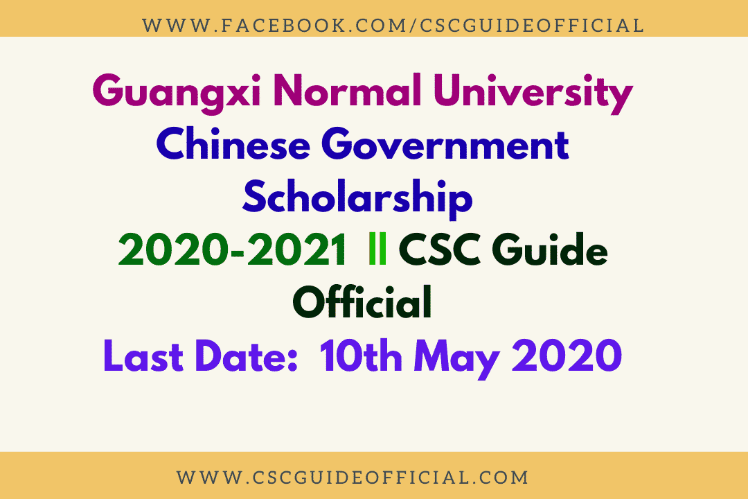 guangzi normal university csc scholarship 2020