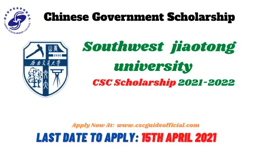 swjtu csc scholarship 2021 csc guide official