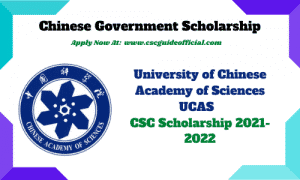 University of Chinese Academy of Sciences UCAS CSC Scholarship 2021 ...