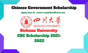 Sichuan university csc scholarship 2021 2022 csc guide official