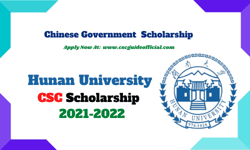 hunan university csc scholarship 2021 csc guide official – CSC Guide ...