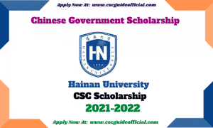 Hainan University CSC Scholarship 2021 – 2022 | CSC Guide Official ...