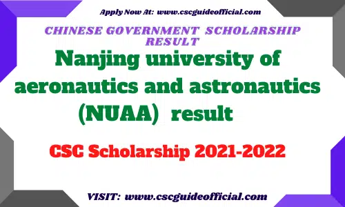 Nanjing university of aeronautics and astronautics (NUAA) csc scholarship result 2021 csc guide official