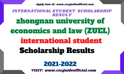 zhongnan university of economics and law result 2021 csc guide official