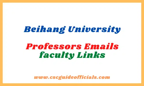 Beihang University faculty Professors Emails faculty Link CSC Guide Officials