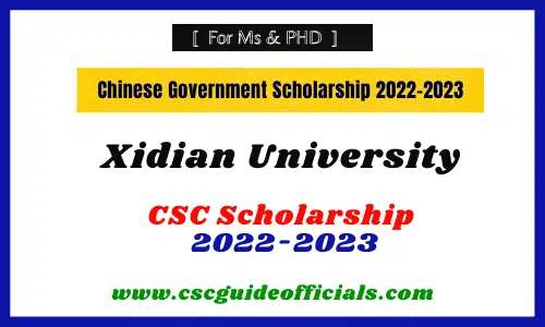 Xidian University csc scholarship 2022-2023
