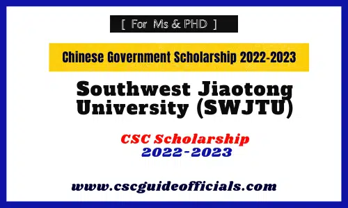 swjtu csc scholarship 2022