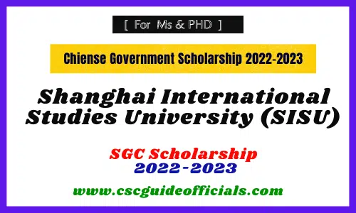 Shanghai International Studies University (SISU) csc scholarship 2022-22023