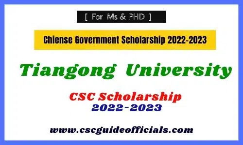 Tiangong University CSC Scholarship 2022 - 2023 | CSC Guide Officials