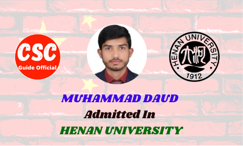 Muhammad daud HENAN UNIVERSITY csc guide officials