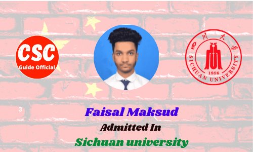 Scholars Wall Faisal Maksud Admitted to Sichuan university csc guide official