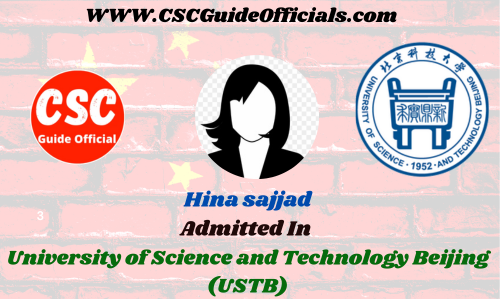 Hina sajjad Admitted to the University of Science and Technology Beijing (USTB) || China Scholarship 2023-2024 Admitted Candidates CSC Guide Officials