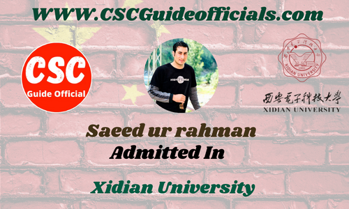 Saeed ur rahman Admitted to the Xidian University || China Scholarship 2025-2026 Admitted Candidates CSC Guide Officials Scholar wall