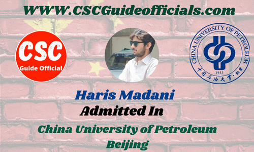 Haris Madani Admitted to the China University of Petroleum Beijing || China Scholarship 2025-2026 Admitted Candidates CSC Guide Officials Scholar wall