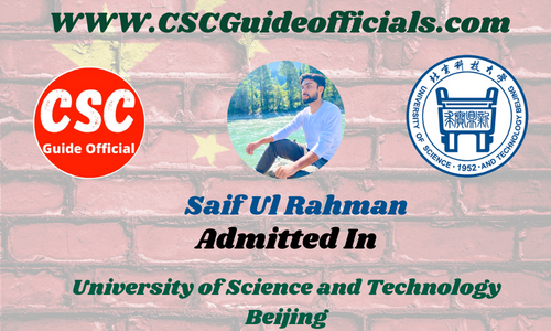 Saif Ul Rahman Admitted to University of Science and Technology Beijing || China CSC Scholarship 2025-2026 Admitted Candidates CSC Guide Officials Scholar Walls