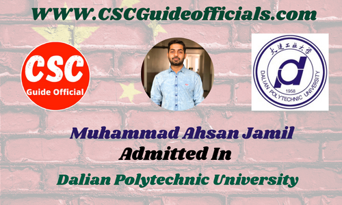 Muhammad Ahsan Jamil Admitted to Dalian Polytechnic University || China CSS Scholarship 2025-2026 Admitted Candidates CSC Guide Officials Scholar Walls