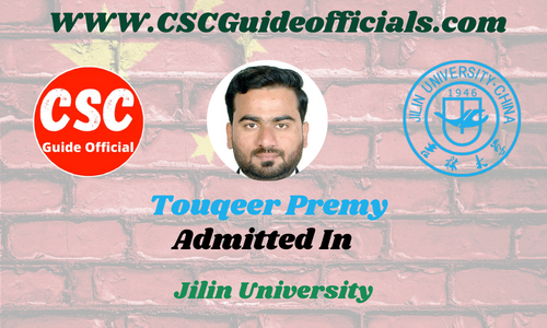 Touqeer Premy Admitted to the Jilin University || China Scholarship 2025-2026 Admitted Candidates CSC Guide Officials Scholar wall