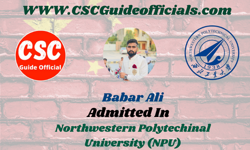 Babar Ali Admitted to Northwestern Polytechnical University, Xi'an || China CSC Scholarship 2025-2026 Admitted Candidates CSC Guide Officials Scholar Wall