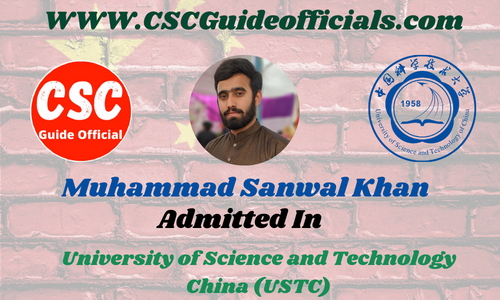 Muhammad Sanwal Khan Admitted to the University of Science and Technology China (USTC) || China Scholarship 2025-2026 Admitted Candidates CSC Guide Officials Scholar wall