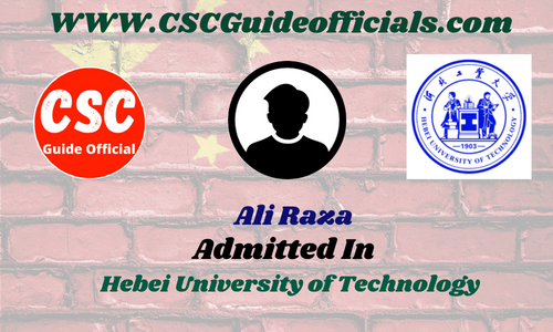 Ali Raza Admitted to Hebei University of Technology || China University Scholarship 2025-2026 Admitted Candidates CSC Guide Officials Scholar Wall