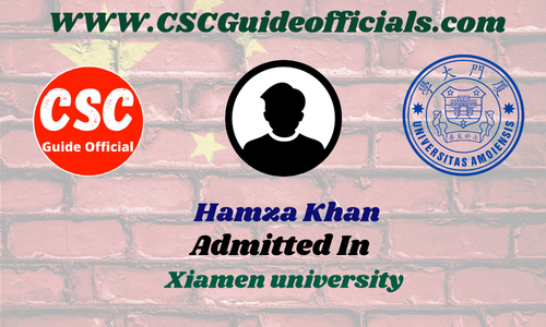 Hamza Khan Admitted to Xiamen University || China CSC Scholarship 2025-2026 Admitted Candidates CSC Guide Officials Scholar Wall