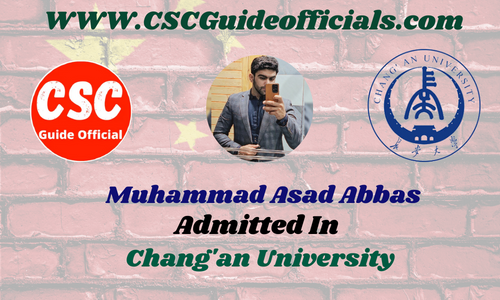 Muhammad Asad Abbas Admitted to Chang'an University || China CSC Scholarship 2025-2026 Admitted Candidates CSC Guide Officials Scholar Wall