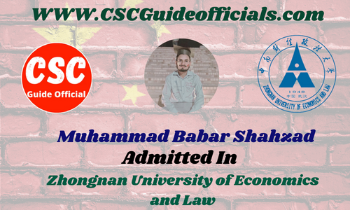 Muhammad Babar Shahzad Admitted to Zhongnan University of Economics and Law || China CSC Scholarship 2025-2026 Admitted Candidates CSC Guide Officials Scholar Wall