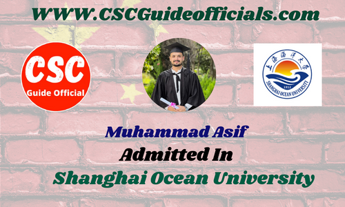 Muhammad Asif Admitted to Shanghai Ocean University || China CSC Scholarship 2025-2026 Admitted Candidates CSC Guide Officials Scholar Wall