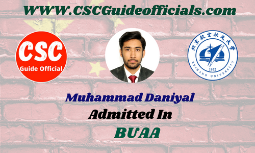 Muhammad Daniyal Admitted to BUAA || China CSC Scholarship 2025-2026 Admitted Candidates CSC Guide Officials Scholar Wall