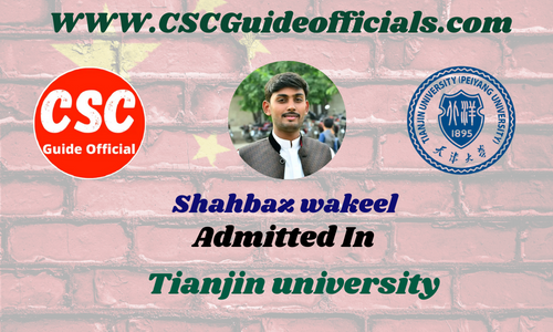 Shahbaz Wakeel Admitted to Tianjin University || China CSC Scholarship 2025-2026 Admitted Candidates CSC Guide Officials Scholar Wall