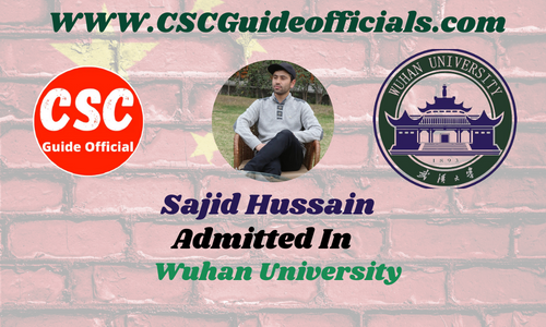 Sajid Hussain Admitted to the Wuhan University  China Scholarship 2025-2026 Admitted Candidates CSC Guide Officials Scholar wall