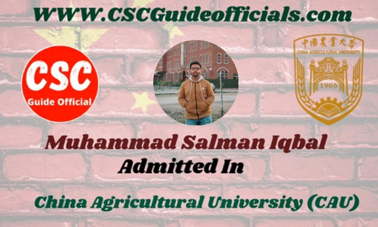 Muhammad Salman Iqbal Admitted to the China Agricultural University (CAU) || China Scholarship 2025-2026 Admitted Candidates CSC Guide Officials Scholar wall