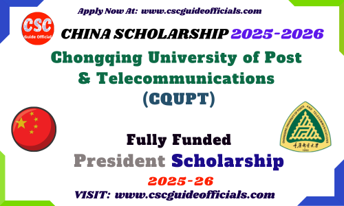 Chongqing University of Post and Telecommunications CQUPT President Scholarship 2025-2026