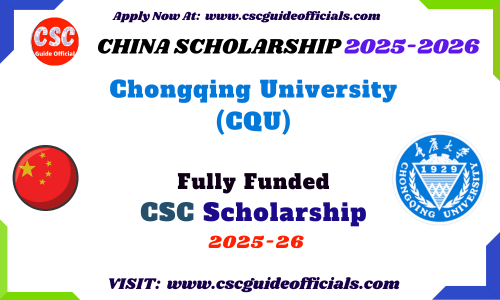 Chongqing University CSC Scholarship 2025-2026 CQU Chinese Government Scholarship 2025 CSC Guide Officials