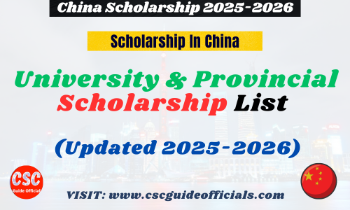 University & Provincial Scholarships List For China Scholarship 2025-2026