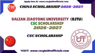 Dalian Jiaotong University (DJTU) Chinese Government Scholarship  2026-2027 DJTU CSC Scholarship 2026 CSC Guide Officials