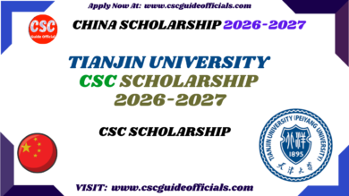 Tianjin University TJU CSC Scholarship 2026-2027 TJU Chinese Government Scholarship CSC Guide Officials